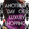 Another Day of LUXURY SHOPPING and YOU pay!!