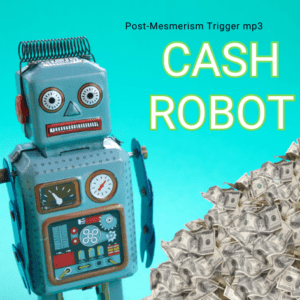 *CASH ROBOT* ~ Post-Mesmerism TRIGGER mp3
