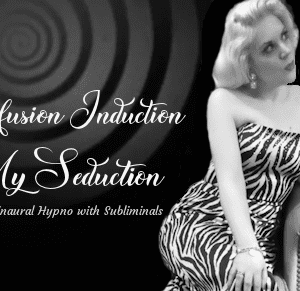 'Confusion Induction is My Seduction' Superliminal Binaural Mesmerization with Subliminals (confusion induction) mp3