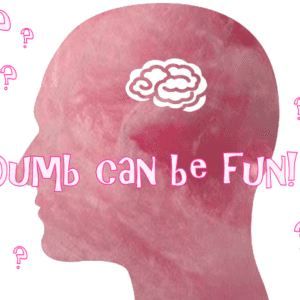 *Dumb Can Be Fun!* Unintellectualization Dummy Down mesmerism Trigger mp3