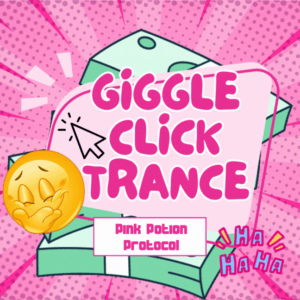 *GIGGLE CLICK TRANCE* ~ Mesmerizing Pink Potion Protocol mp3