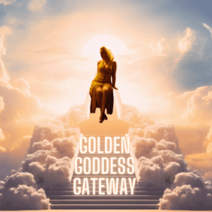 *Golden Goddess Gateway* ~ Goddess Worship Muse Mesmerization Meditation MP3
