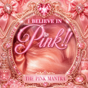 I believe in PINK!! (The PINK Mantra) ~ Sacred Pink Parure