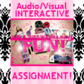 GIRLS JUST WANNA HAVE FUN!! Interactive Audio/Visual Assignment