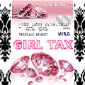 GIRL TAX – DEPOSIT NOW!