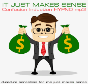 *It Just Makes Sense* ~ Confusion Induction MESMER mp3