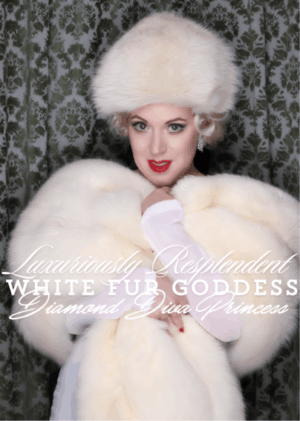 *Luxuriously Resplendent White Fur Goddess* ~ Luxury Fur Glamour Blonde Financial Worship VIDEO