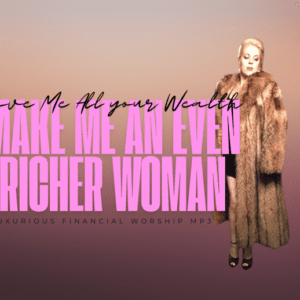 *Give Me ALL your Wealth, Make Me an Even RICHER WOMAN!* ~ Luxurious Financial Worship Post-Mesmeric Trigger MP3