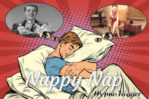 *NAPPY NAP* Post-Mesmeric TRIGGER Classical Conditioning mp3