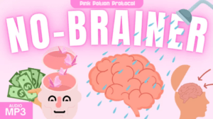 *NO-BRAINER!* ~ Mesmerizing Pink Potion Protocol mp3