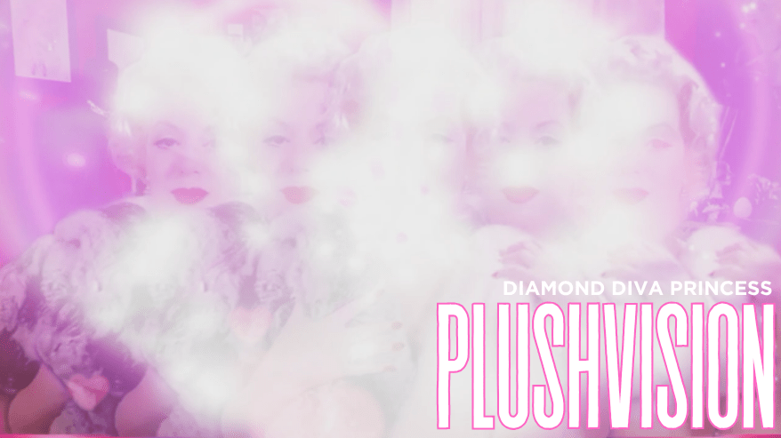 *PLUSHVISION* ~ Feminine Enchantment Fur Glamour Mesmerism Art Video