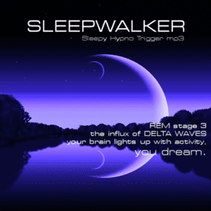 *SLEEPWALKER* (Delta Waves REM stage 3) Sleepy MESMER Trigger mp3