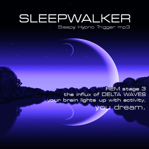 *SLEEPWALKER* (Delta Waves REM stage 3) Sleepy MESMER Trigger mp3